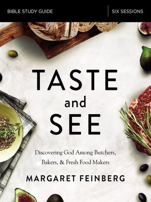 cover image of Taste and See Bible Study Guide